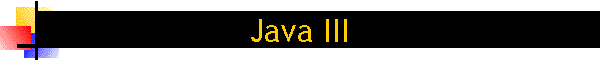 Java III