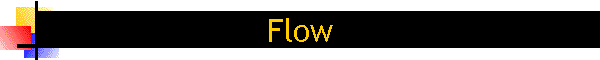 Flow