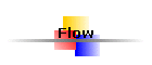 Flow