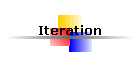 Iteration