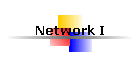 Network I