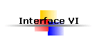 Interface VI