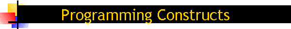 Programming Constructs