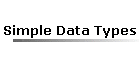 Simple Data Types